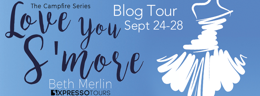 Blog Tour, Review & Giveaway: Love You S’More by Beth Merlin @adventurenlit @XpressoTours @bethmerlin80 #contemporaryfiction